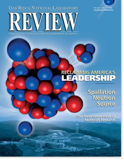Click for full size ORNL Review Cover Vol 39, No. 1, 2006