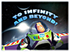 Buzz Lightyear -- To Infinity and Beyond!