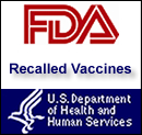 Recalled Vaccines