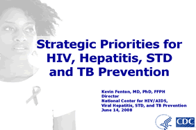 Slide 1: Strategic Priorities for HIV, Hepatitis, STD and TB Prevention