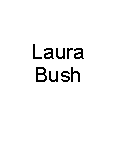 Laura Bush information