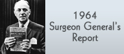 Video introduction of the first Surgeon General's Report on Smoking and Health