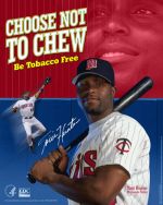 Choose not to Chew with Torii Hunter Poster