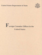 Publication cover: United States Department of State Foreign Consular Offices in the United States.