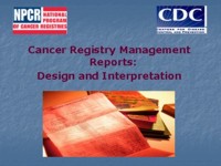 Cancer Registry Management Reports