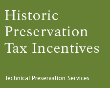 Historic Preservation Tax Incentives