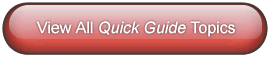 View All Quick Guide Topics