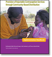 Cover: Provision of Injectable Contraception Services through Community-Based Distribution: Implementation Handbook