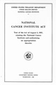 Historical: Event: National Cancer Institute Act