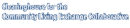 Clearinghouse for the Community Living Exchange Collaborative