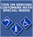 Link to Tips on serving customers with special needs