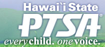 Hawaii State PTSA - Every Child.  One Voice.