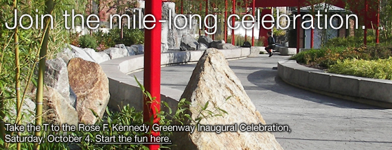 Celebrate the opening of the Rose Kennedy Greenway