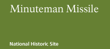 Minuteman Missile National Historic Site