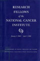 Research Fellows of the National Cancer Institute