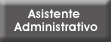 Asistente Administrativo