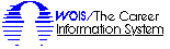 WOIS/The Career Information System