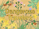 Title screen of the Dangerous Travelers video.