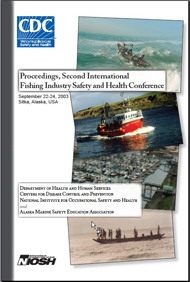 Publication 2006-114 Cover - Proceedings, Second InternationalFishing Industry Safety and Health Conference