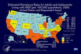 Slide 22: Estimated Prevalence Rates for Adults and Adolescents Living with AIDS (per 100,000 population), 2006—United States and Dependent Areas 
										
In the United States and dependent areas, the prevalence rate of AIDS among adults and adolescents was estimated at 178.6 per 100,000 at the end of 2006. The rate for adults and adolescents living with AIDS ranged from an estimated 2.5 per 100,000 in American Samoa to an estimated 2,016.5 per 100,000 in the District of Columbia.

The District of Columbia is a metropolitan area. Use caution when comparing its AIDS rate to state AIDS rates.

The data have been adjusted for reporting delays.