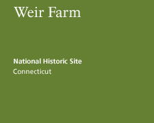 Weir Farm National Historic Site