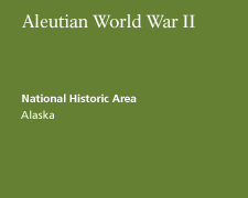 Aleutian World War II National Historic Area