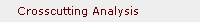 Crosscutting Analysis