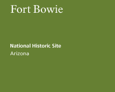 Fort Bowie National Historic Site