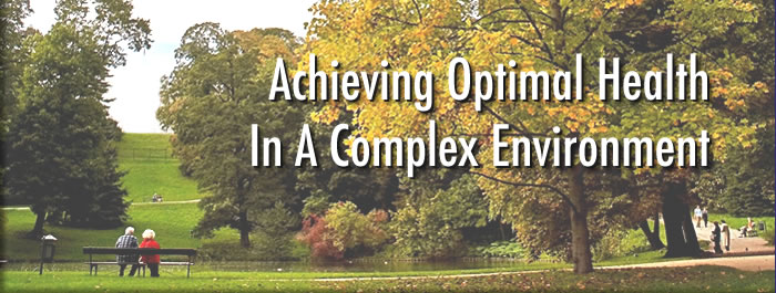Achieving Optimal Health in a Complex Environment