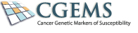 CGEMS | Cancer Genetics Markers of Susceptibility