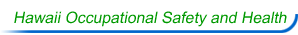 Hawaii Occupational Safety & Health