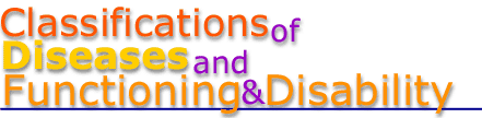 Classifications of Diseases and Functioning & Disability graphic