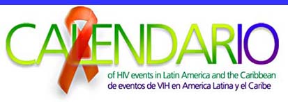 Eventos de VIH en America Latina y el Caribe/HIV events in Latin America and the Caribbean