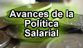 Avances de la Política Salarial