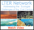 LTER Video: LTER Network Addressing the Ecological Challenges of the 21st Century