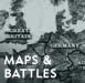 Maps & Battles