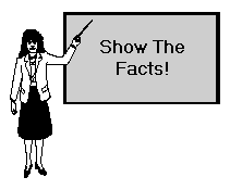 Drawing of a woman pointing to a display board that reads "Show The Facts".