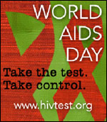 Photo: World AIDS Day. Take the test. Take control. www.hivtest.org 