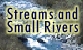 Streams and Wadeable Rivers