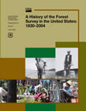 A History of the Forest Survey of the United States: 1830-2004