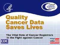 Slide 1 — Quality Cancer Data Saves Lives
