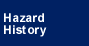 Hazard History