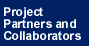 Project Partners and Collaborators