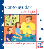 "Cómo ayudar a su hijo durante la edad preescolar"