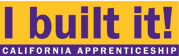 IBuiltIt.org logo - California Apprenticeship