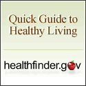 Quick Guide to Healthy Living - healthfinder.gov