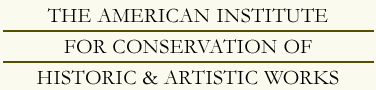 The American Institute for Conservation of Historic & Artistic Works