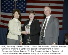 (L-R) Secretary of Labor Elaine L. Chao; Sue Moraska, Program Manager, Corporate Training & Continuing Education Dept., Houston Community College System; W. Roy Grizzard, Assistant Secretary of Labor for Disability Employment Policy (DOL Photo/Shawn Moore)