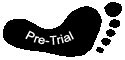 Right Foot Step 4: Pre-Trial