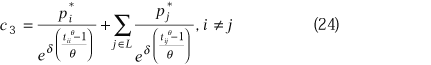 lowercase c subscript {3} equals ((lowercase p superscript {*} subscript {i}) divided by (lowercase e superscript {lowercase delta times ((lowercase t superscript {lowercase theta} subscript {lowercase i i} minus 1) divided by lowercase theta)})) plus summation over lowercase j is an element of uppercase l times (lowercase p superscript {*} subscript {j} divided by lowercase e superscript {lowercase delta times ((lowercase t superscript {lowercase theta} subscript {lowercase i j} minus 1) divided by lowercase theta)}), lowercase i is not equal to lowercase j